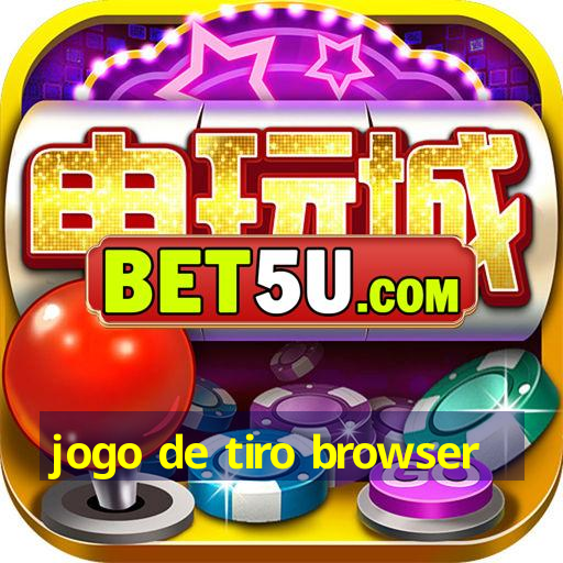 jogo de tiro browser